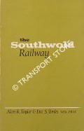 Book cover of The Southwold Railway by TAYLOR, Alan R. & TONKS, Eric S.